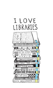 I Love Libraries print - Root and Star