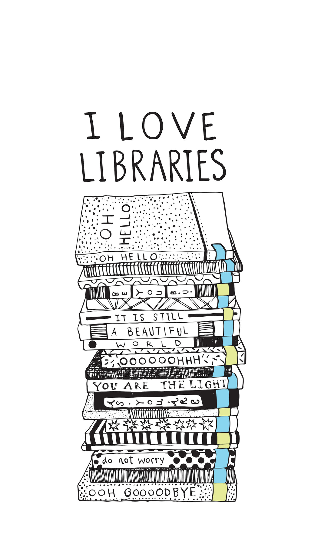 I Love Libraries print - Root and Star